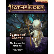 Pathfinder Second Edition - Season of Ghosts 1 : The Summer That Never Was