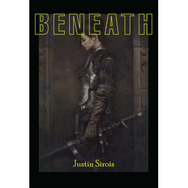 Beneath, the Collected Edition