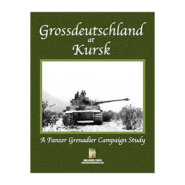 Panzer Grenadier - Grossdeutschland at Kursk