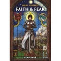 Heirs to Heresy: Faith & Fear 0