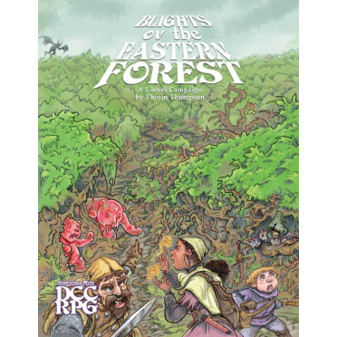Dungeon Crawl Classics - Blights ov the Eastern Forest