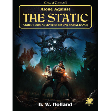 Call of Cthulhu: Alone against the Static