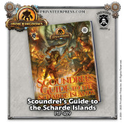 Iron Kingdoms - Scoundrel’s Guide to the Scharde Islands