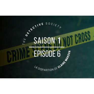 Season 1 - Épisode 6 - The Disapearance Of Claire Makova