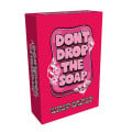 Don't Drop the Soap 0