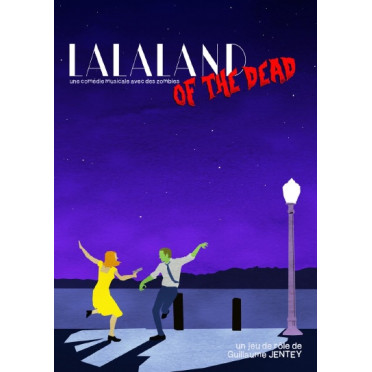 LALALAND of the Dead