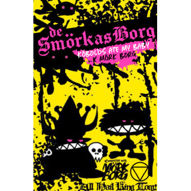 Smörkås Borg - A Kobolds Ate My Baby