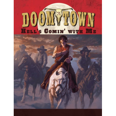 Doomtown - Hell's Comin With Me Expansion