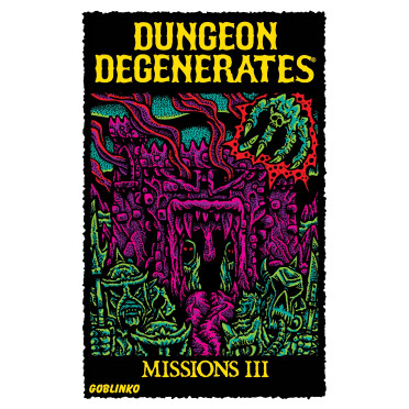 Dungeon Degenerates - Missions III