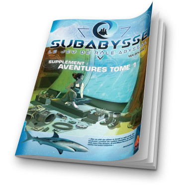 Subabysse - Supplément Aventures Tome 1