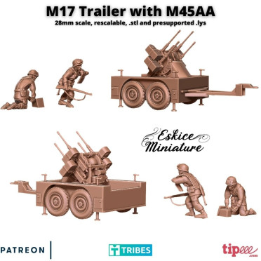 Eskice Miniature – WWII – US M17 trailer with M45AA - 28mm