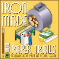 Iron Made: Paper Trails 0