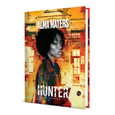 Hunter: The Reckoning 5th Edition Roleplaying Game - Alma Maters