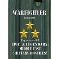 Warfighter Modern - Expansion 62 Epic & Legendary Middle East Insurgent Hostiles 0