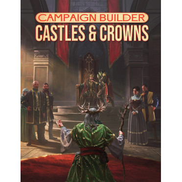 Campaign Builder Castles & Crowns