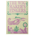 The Wigmaker's Fingers 0