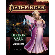 Pathfinder Second Edition - Curtain Call : Stage Fright