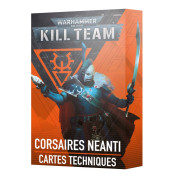 Kill Team - Cartes Techniques - Corsaires Néantis