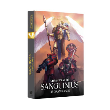 Horus Heresy : Sanguinius : Le Grand Ange