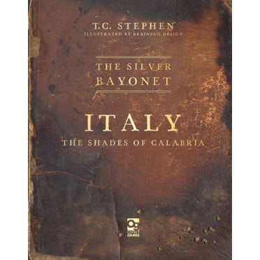 The Silver Bayonet: Italy - The Shades of Calabria