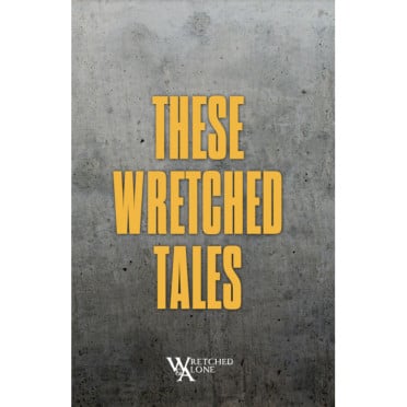 These Wretched Tales