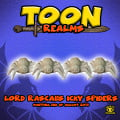 Toon Realms - Araignées glaciales de Lord Rascal 0