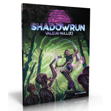 Shadowrun 6 - Valeur Null(e)