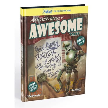 Fallout: The Roleplaying Game - Astounding Awesome Tales 1-4