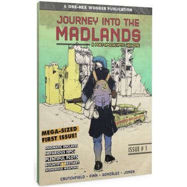 Journey into the Madlands