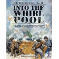 Tattered Flags: Into The Whirlpool 0