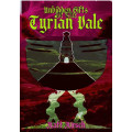 Unbidden Gifts of the Tyrian Vale 0