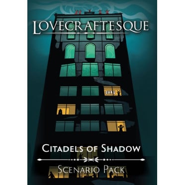 Lovecraftesque Citadels of Shadow