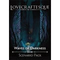 Lovecraftesque Waves of Darkness 0