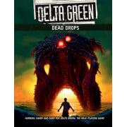 Delta Green - Dead Drops