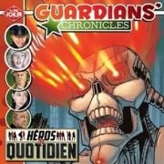 Guardians' Chronicles - Héros du Quotidien
