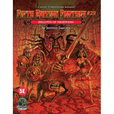 Fifth Edition Fantasy n°29 - Hellpits of Nightfang