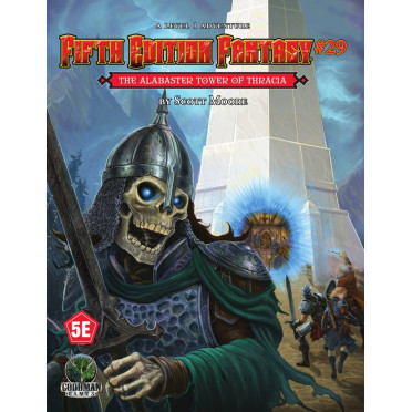 Fifth Edition Fantasy n°30 - The Alabaster Tower of Thracia