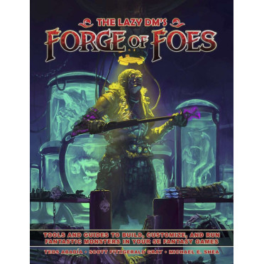 The Lazy DM's Forge of Foes