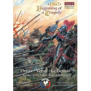 1562: Beginning of a Tragedy