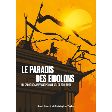 Spire : Le Soulèvement - Le Paradis des Eidolons