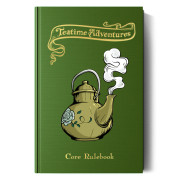 Teatime Adventures - Core Rulebook 2E