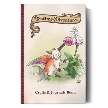 Teatime Adventures - Crafts & Journals