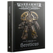 The Horus Heresy - Liber Hereticus: Livre d'Armée Legiones Astartes Renégates