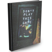 Don’t Play This Game - Survival Rulebook