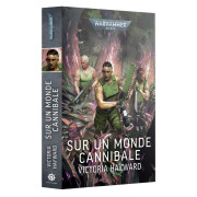 W40K : Sur un Monde Cannibale