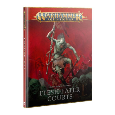 Age of Sigmar : Death Battletome - Flesh-eater Courts
