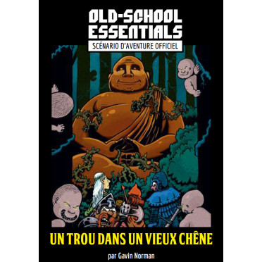 Old School Essentials - Scénario - Un Trou dans un Vieux Chêne - Version PDF