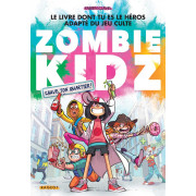 Zombie Kidz - Sauve ton quartier !