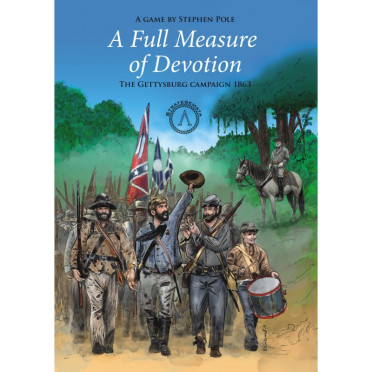 A Full Measure of Devotion: the Gettysburg Campaign 1863
