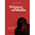 The Whispers in the Walls - 2nd Edition 0